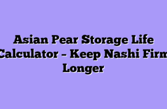 Asian Pear Storage Life Calculator – Keep Nashi Firm Longer