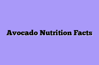 Avocado Nutrition Facts