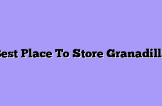 Best Place To Store Granadilla