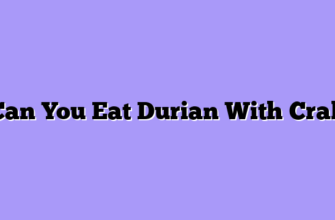 Can You Eat Durian With Crab