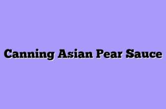 Canning Asian Pear Sauce
