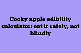 Cocky apple edibility calculator: eat it safely, not blindly