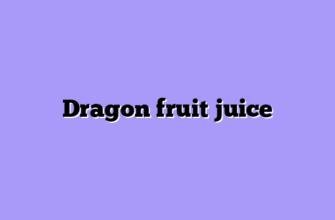 Dragon fruit juice