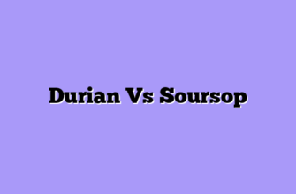 Durian Vs Soursop