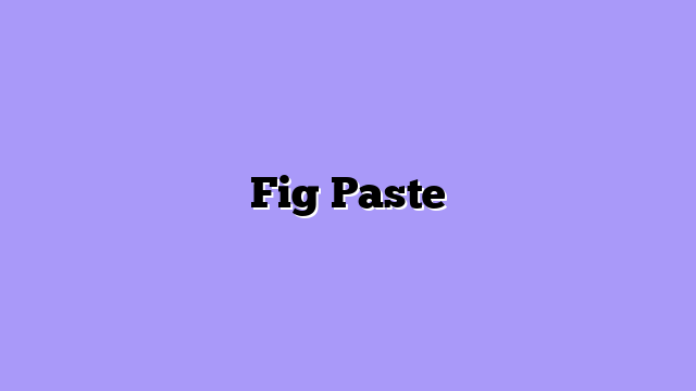 Fig Paste