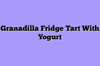Granadilla Fridge Tart With Yogurt