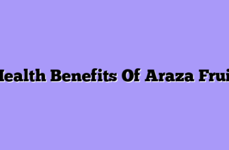Health Benefits Of Araza Fruit