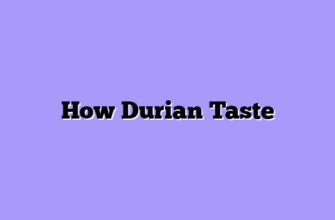 How Durian Taste
