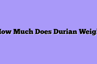 How Much Does Durian Weigh