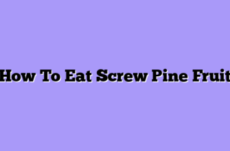 How To Eat Screw Pine Fruit