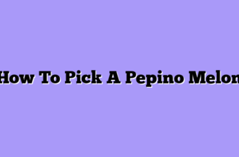 How To Pick A Pepino Melon
