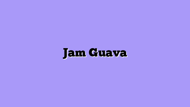 Jam Guava