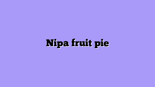 Nipa fruit pie