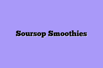 Soursop Smoothies