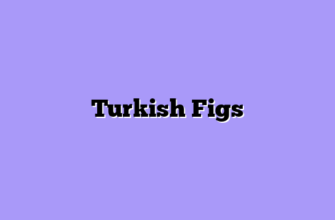 Turkish Figs