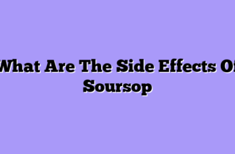 What Are The Side Effects Of Soursop