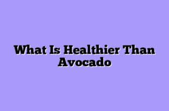What Is Healthier Than Avocado