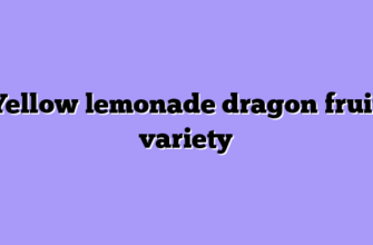 Yellow lemonade dragon fruit variety